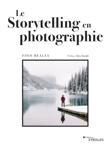 Achetez mon livre : Le storytelling en photographie